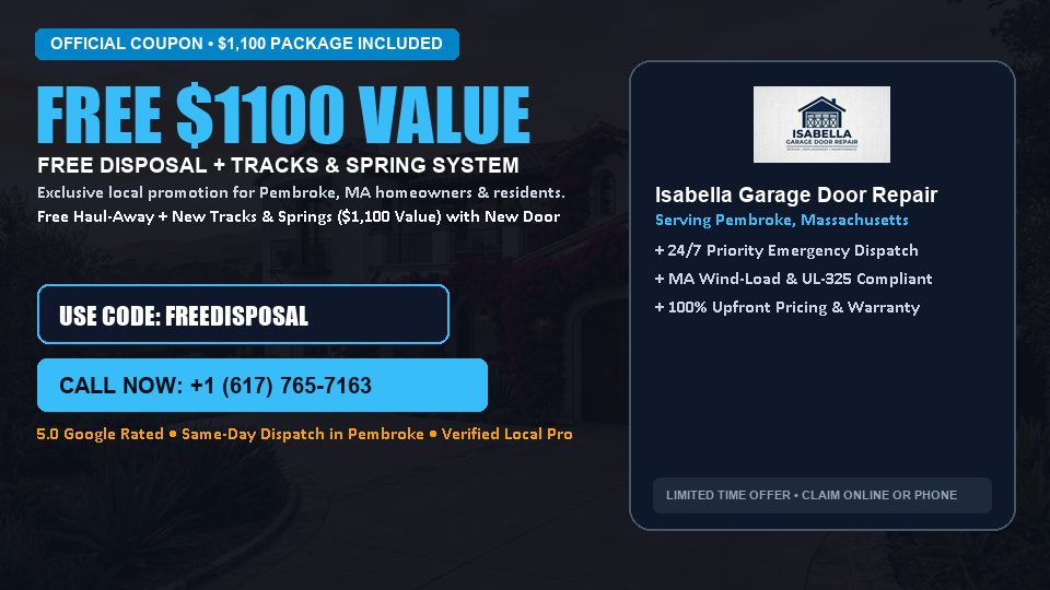 FREE Old Door Haul-Away & Heavy-Duty Tracks in Pembroke, MA - Isabella Garage Door Repair